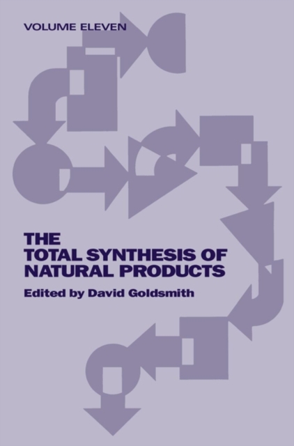 The Total Synthesis of Natural Products, Volume 11, Part B : Bicyclic and Tricyclic Sesquiterpenes, Hardback Book