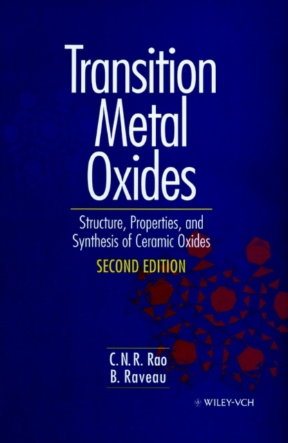 Transition Metal Oxides : Structure, Properties, and Synthesis of Ceramic Oxides, Hardback Book