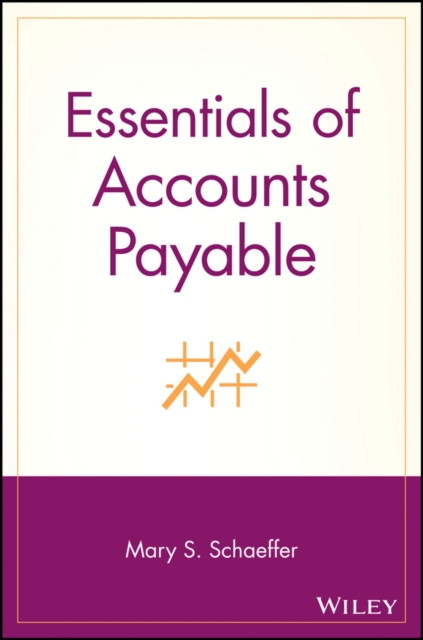 Essentials of Accounts Payable, Paperback / softback Book