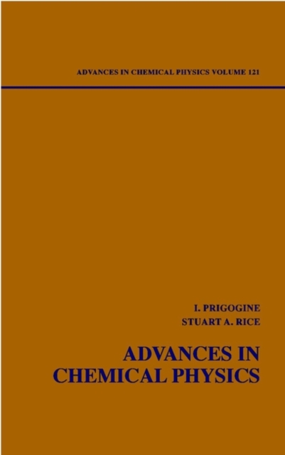 Advances in Chemical Physics, Volume 121, Hardback Book