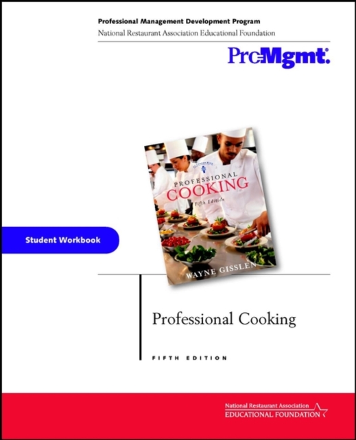 Professional Cooking : Student Workbook, Paperback Book