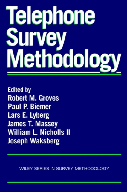 Telephone Survey Methodology, Paperback / softback Book