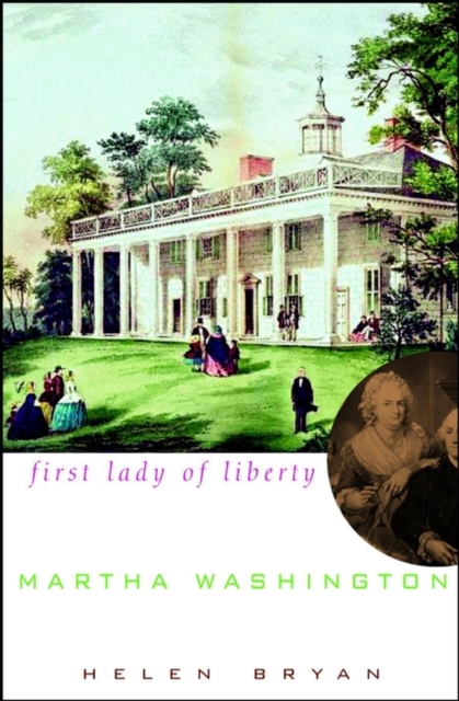 Martha Washington : First Lady of Liberty, PDF eBook