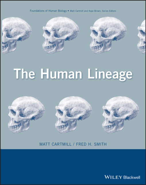The Human Lineage, Hardback Book