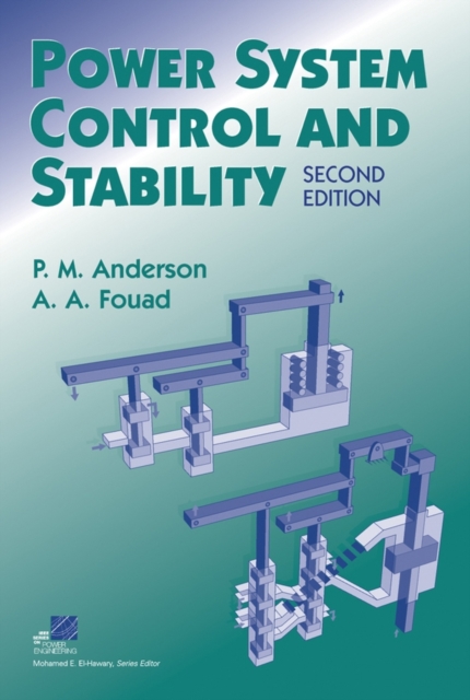 Power System Control and Stability, Hardback Book