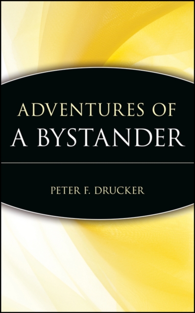 Adventures of a Bystander, Hardback Book