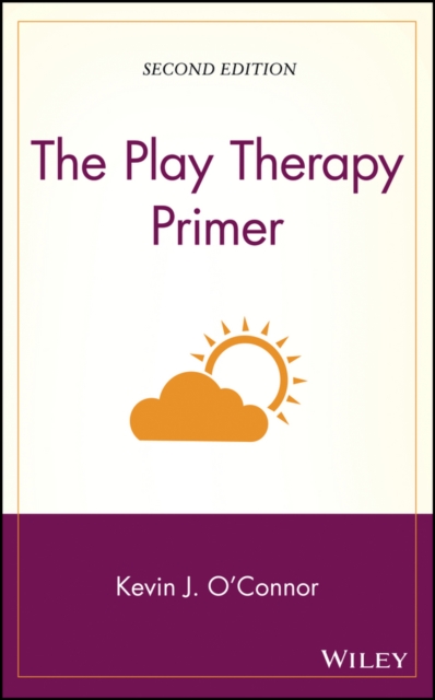 The Play Therapy Primer, Hardback Book