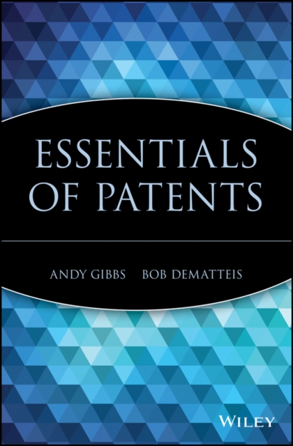 Essentials of Patents, Paperback / softback Book