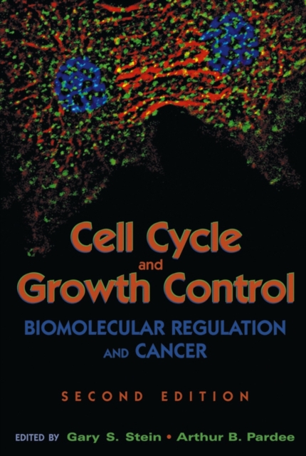Cell Cycle and Growth Control : Biomolecular Regulation and Cancer ...