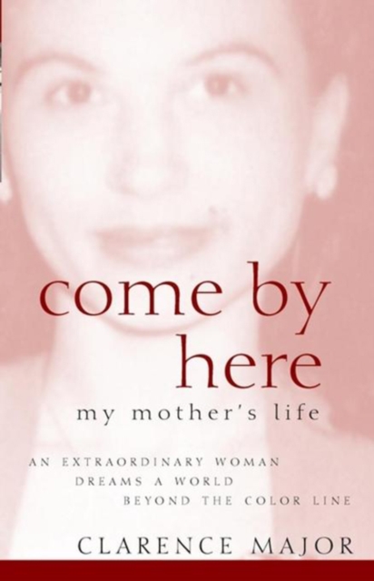 Come By Here : My Mother's Life, PDF eBook
