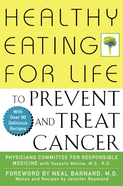 Healthy Eating for Life to Prevent and Treat Cancer, PDF eBook