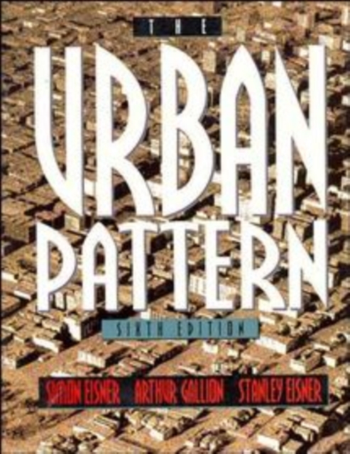 The Urban Pattern, Paperback / softback Book