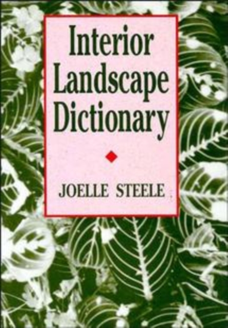 Interior Landscape Dictionary, Paperback / softback Book