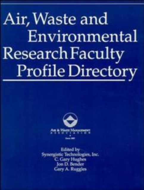 Air, Waste and Environmental Research Faculty Profile Directory, Paperback / softback Book