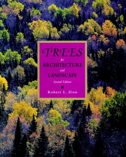 Trees for Architecture and Landscape, Hardback Book