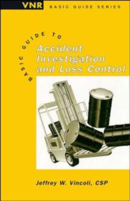 Basic Guide to Accident Investigation and Loss Control, Hardback Book