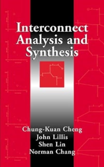 Interconnect Analysis and Synthesis, Hardback Book