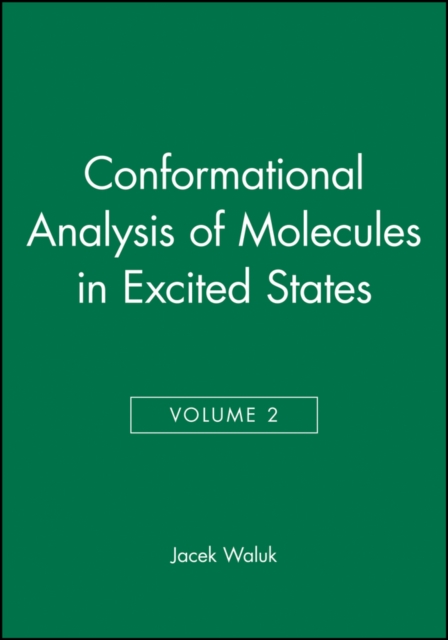 Conformational Analysis of Molecules in Excited States, Hardback Book