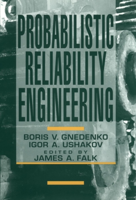 Probabilistic Reliability Engineering, Hardback Book