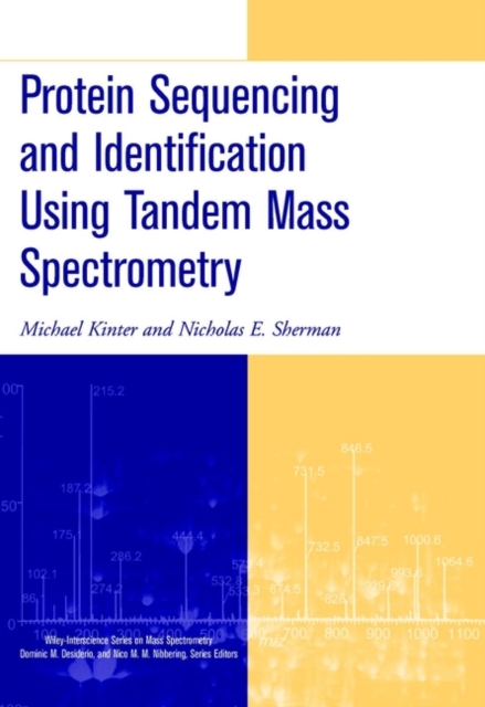 Protein Sequencing and Identification Using Tandem Mass Spectrometry, Hardback Book