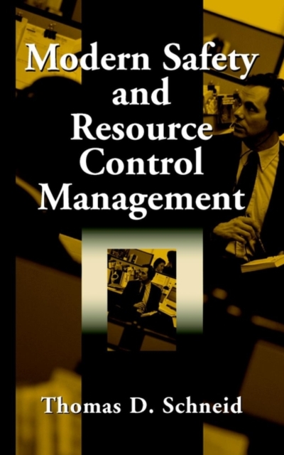 Modern Safety and Resource Control Management, Hardback Book