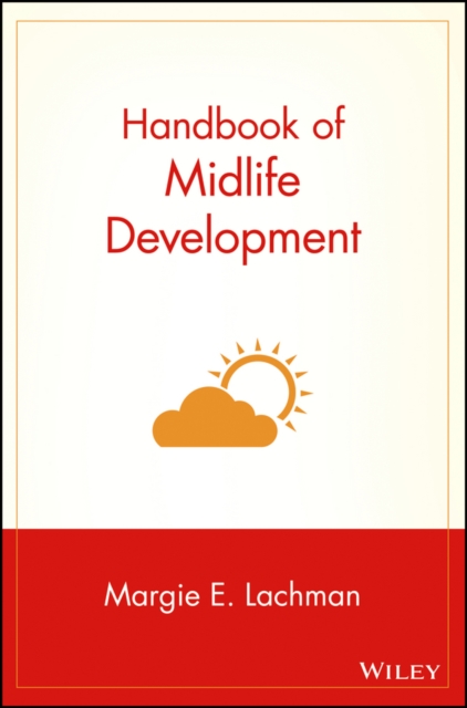 Handbook of Midlife Development, Hardback Book