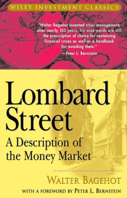 Lombard Street : A Description of the Money Market, Hardback Book