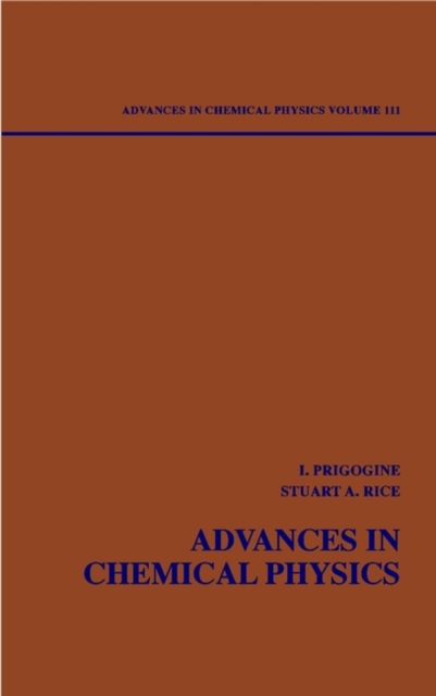 Advances in Chemical Physics, Volume 111, Hardback Book