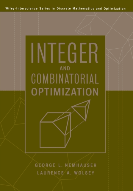 Integer and Combinatorial Optimization, Paperback / softback Book
