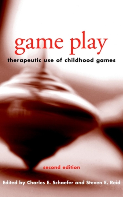 Game Play : Therapeutic Use of Childhood Games, Hardback Book
