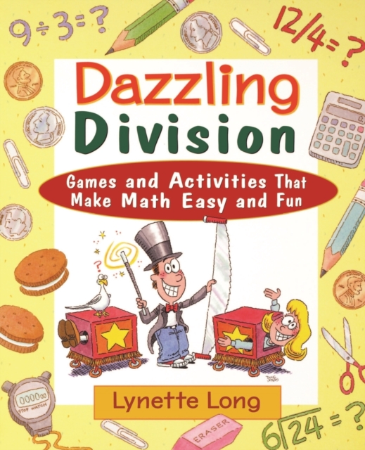 Dazzling Division : Games and Activities That Make Math Easy and Fun, Paperback / softback Book