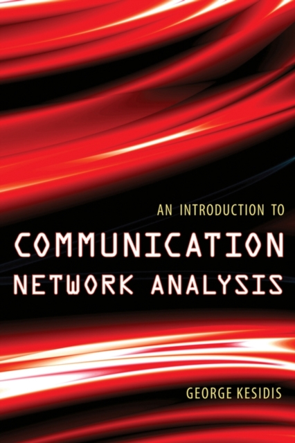 An Introduction to Communication Network Analysis, Hardback Book