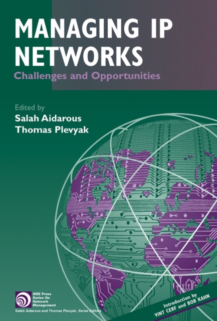 Managing IP Networks : Challenges and Opportunities, Hardback Book