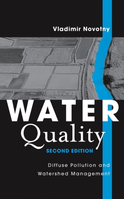 Water Quality : Diffuse Pollution and Watershed Management, Hardback Book