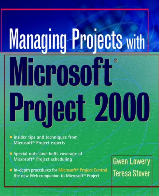 Managing Projects With Microsoft Project 2000 : For Windows, Paperback / softback Book