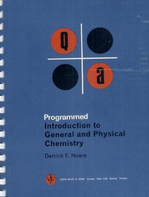 Programmed Introduction to General Physical Chemistry, Spiral bound Book