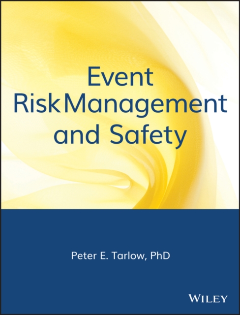Event Risk Management and Safety, Hardback Book