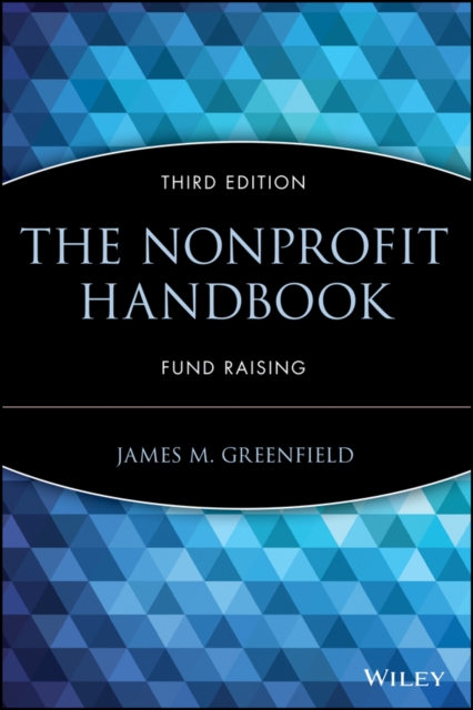 The Nonprofit Handbook : Fund Raising, Hardback Book