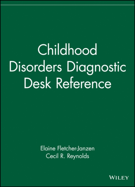 Childhood Disorders Diagnostic Desk Reference, Hardback Book