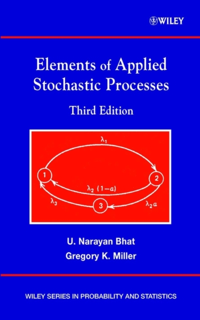 Elements of Applied Stochastic Processes, Hardback Book