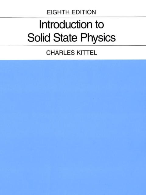 Introduction to Solid State Physics, Hardback Book