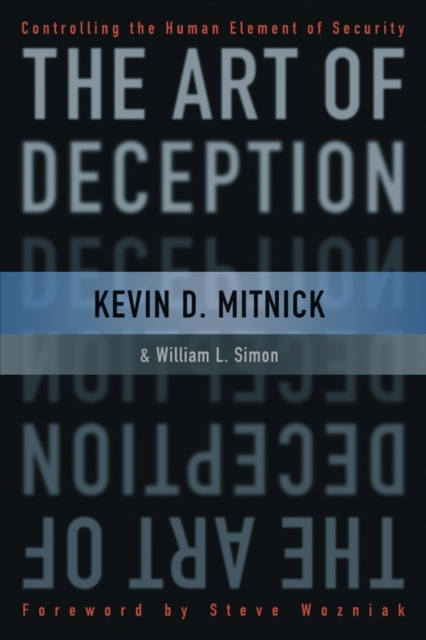 The Art of Deception : Controlling the Human Element of Security, PDF eBook
