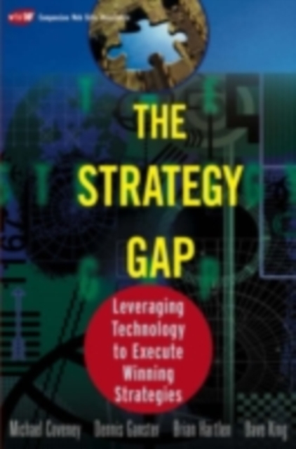 The Strategy Gap : Leveraging Technology to Execute Winning Strategies, PDF eBook