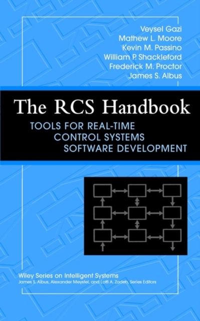 The RCS Handbook : Tools for Real-Time Control Systems Software Development, Hardback Book