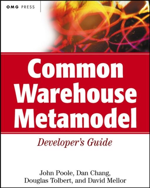 Common Warehouse Metamodel Developer's Guide, PDF eBook