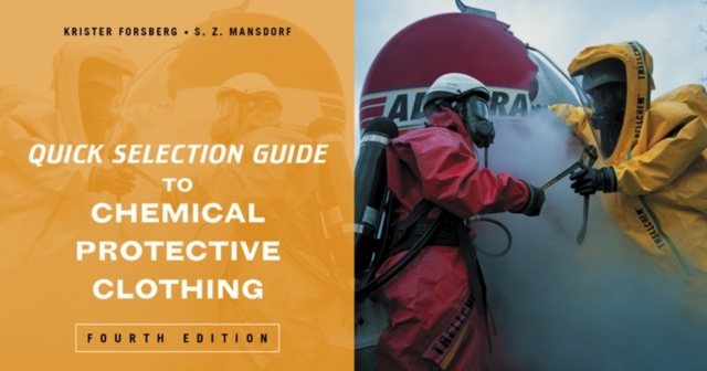 Quick Selection Guide to Chemical Protective Clothing, PDF eBook