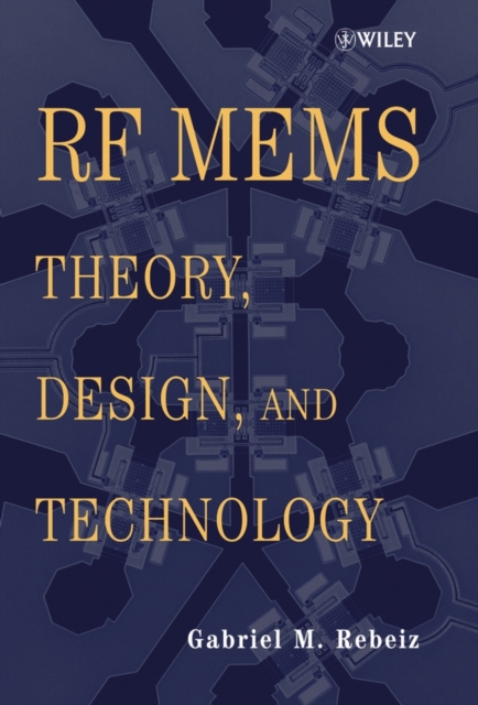 RF MEMS : Theory, Design, and Technology, PDF eBook