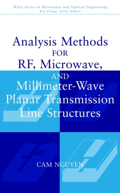 Analysis Methods for RF, Microwave, and Millimeter-Wave Planar Transmission Line Structures, PDF eBook