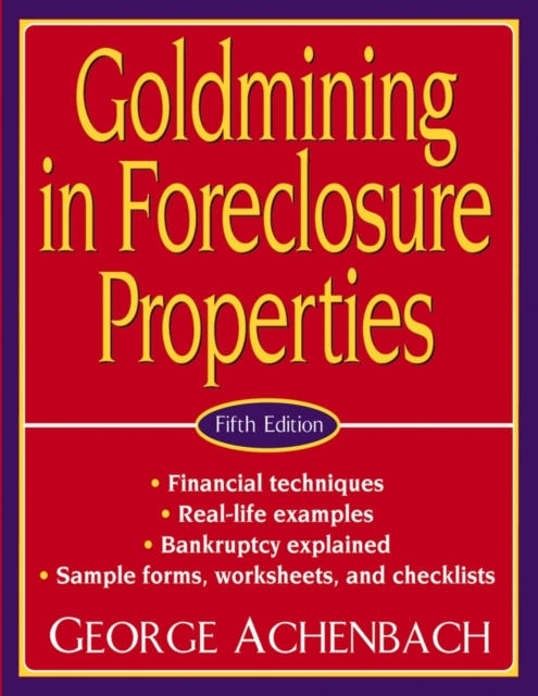 Goldmining in Foreclosure Properties, Paperback / softback Book
