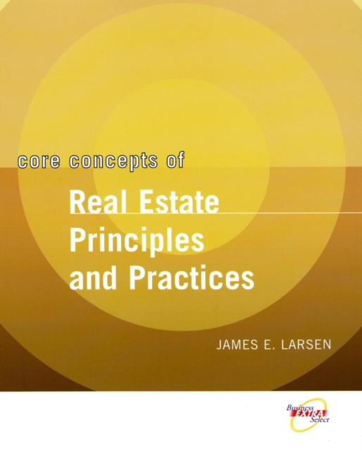 Core Concepts of Real Estate Principles and Practices, Paperback / softback Book
